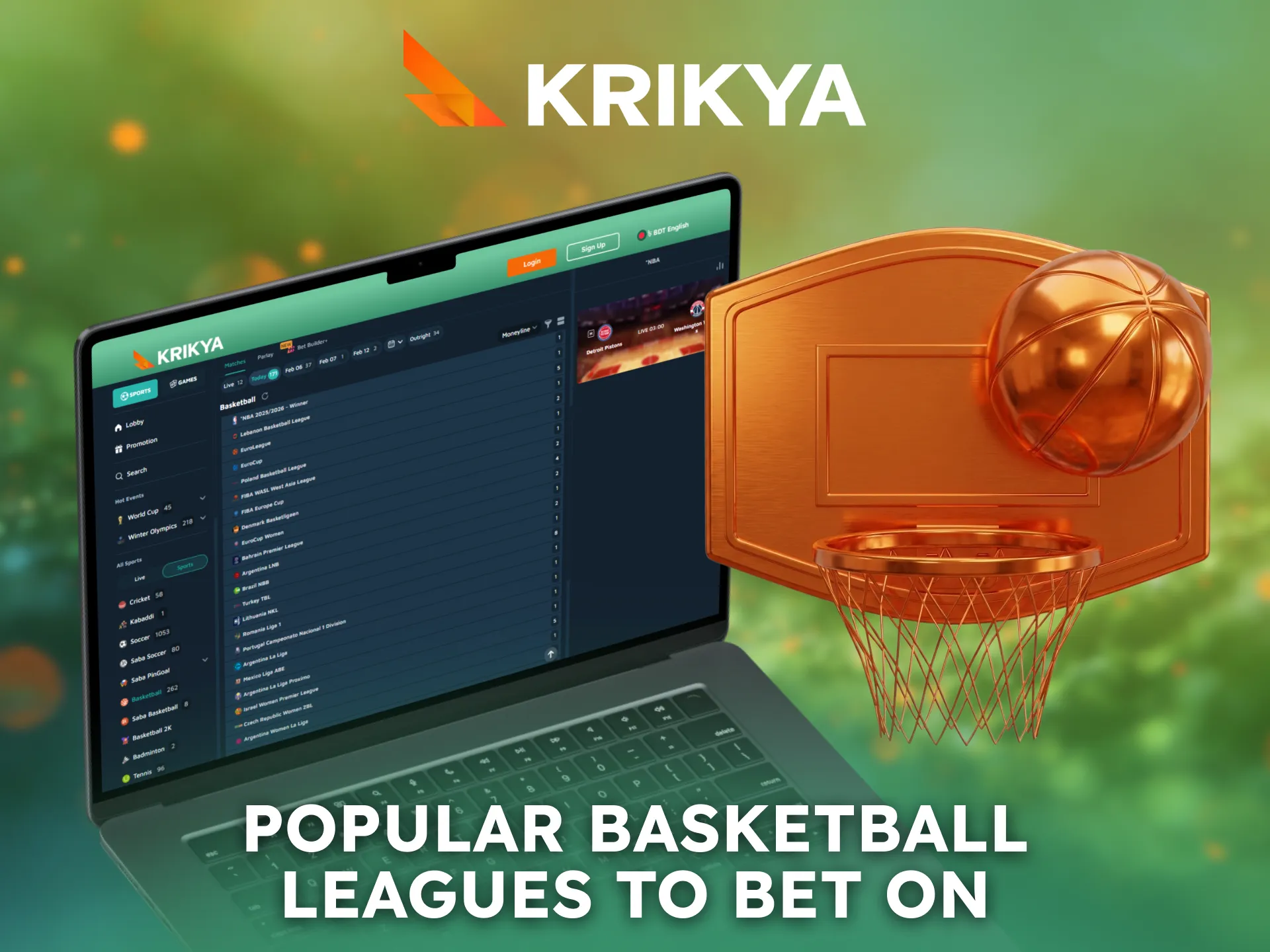 Popular basketball leagues from around the world are covered for betting on Krikya.